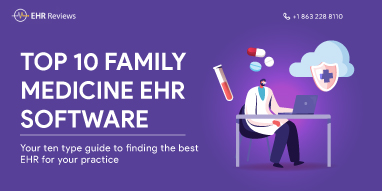 TOP 10 FAMILY MEDICINE EHR SOFTWARE